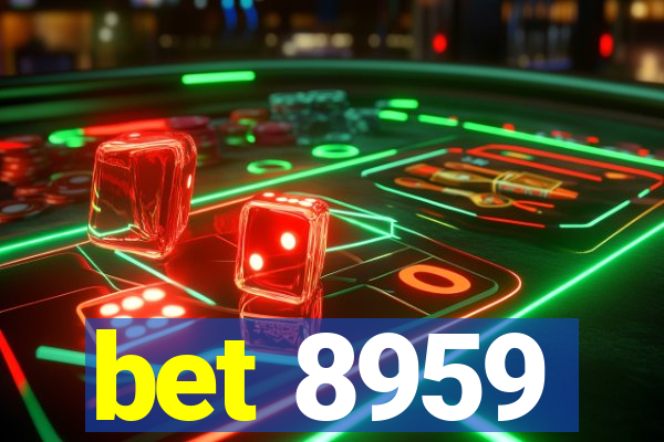 bet 8959